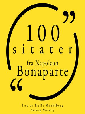 100 sitater fra Napoleon Bonaparte - Audiobook